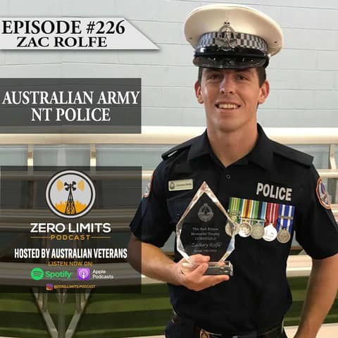 Ep. 226 Zac Rolfe Australian Army and NT Police