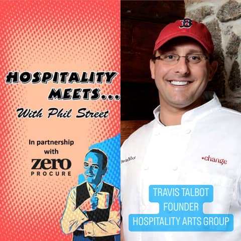 #125 - Hospitality Meets Travis Talbot - Hospitality Disrupter