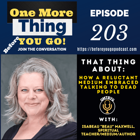 That Thing About How a Reluctant Medium Embraced Talking to Dead