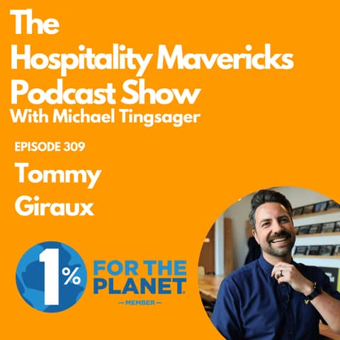 #309 Tommy Giraux Head of Restaurant Systems at Honest Burguers - Utilizing AI to Enhance Hospitality