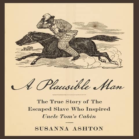 John Andrew Jackson: The Escaped Slave Who Inspired Uncle Tom's Cabin