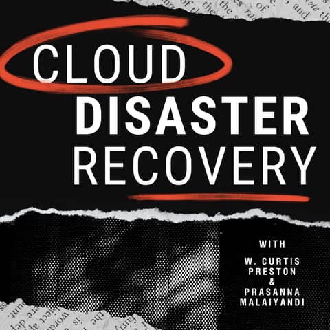 Cloud Disaster Recovery: Lessons from Failures