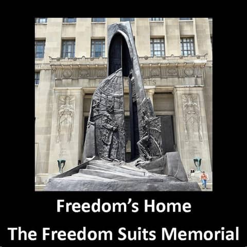 Freedom's Home: The Freedom Suits Memorial