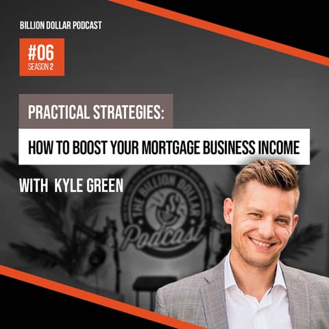 Billion Dollar Podcast #06 - Kyle Green