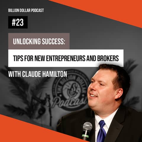 Billion Dollar Podcast #23 - Claude Hamilton