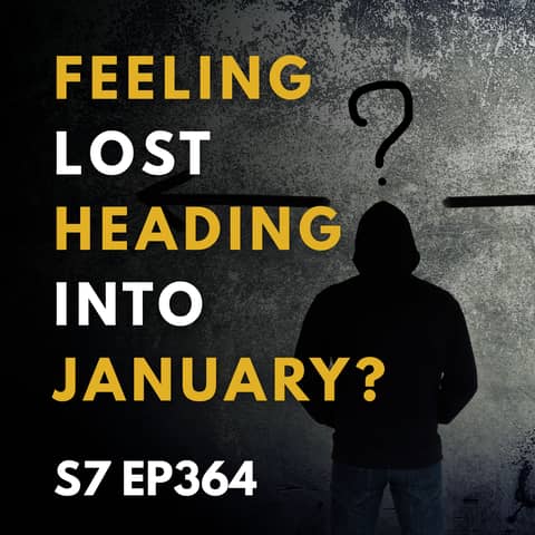Feeling Lost Heading Into January? Feeling Lost Heading Into January?