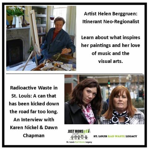 Artist Helen Berggruen and Just Moms-STL on Radioactive Material in St. Louis