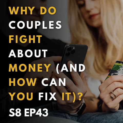 Why Do Couples Fight About Money (and How Can You Fix It)?