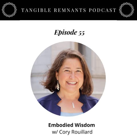 Embodied Wisdom with Cory Rouillard