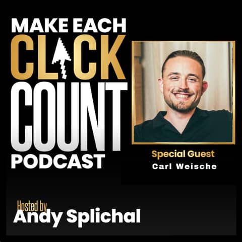 Turning Your Visitors Into Customers with Carl Weische