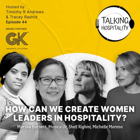 How Can We Create Women Leaders in Hospitality?