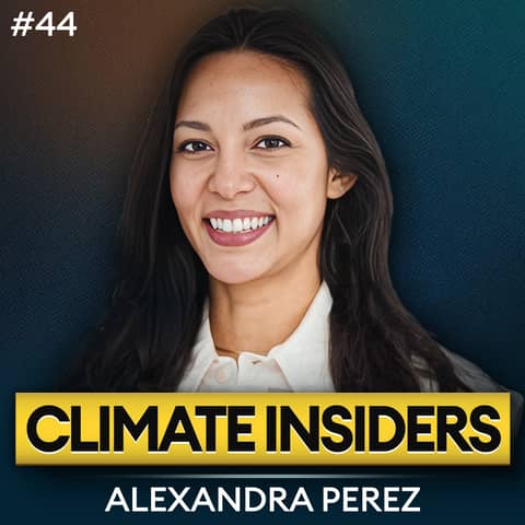 Fixing Gender Diversity in Venture Capital (ft. Alexandra Perez Climate Tech Investor)