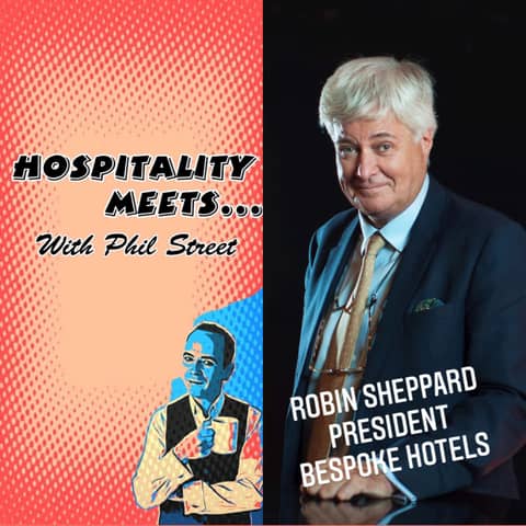 #006 - Hospitality Meets Robin Sheppard - The Hotel Titan