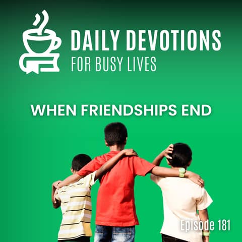 When Friendships End