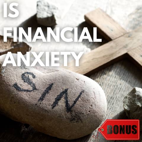 Money Woes? Let’s Chat About Why It’s a Sin
