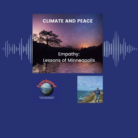 Climate and Peace | Lessons of Minneapolis