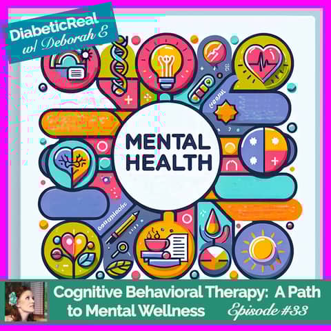Cognitive Behavioral Therapy:  A Path to Mental Wellness #33