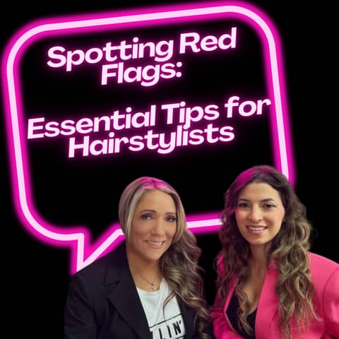 Spotting Red Flags: Essential Tips for Hairstylists