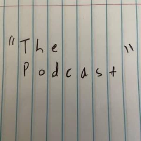 The Podcast