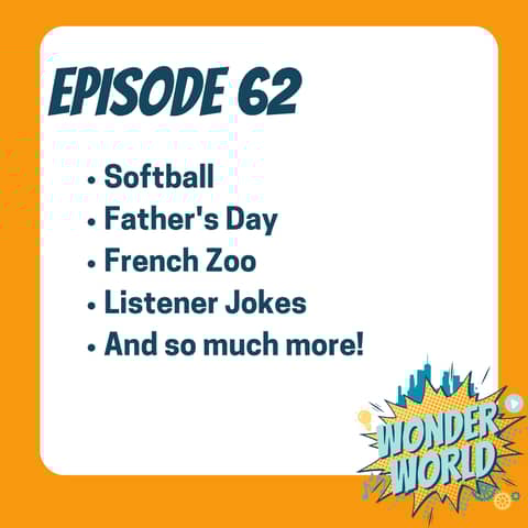Wonder World Podcast Monday, June 10