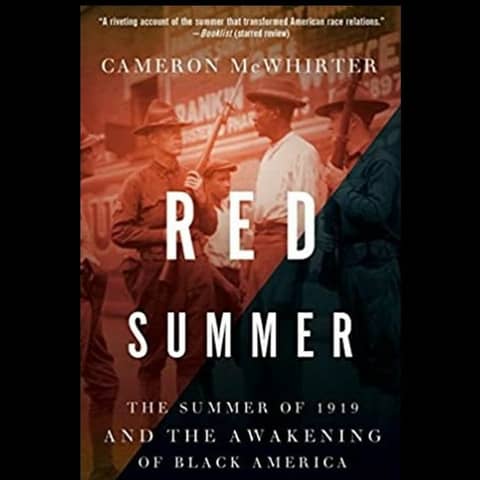 RED SUMMER: Turbulence in 1919