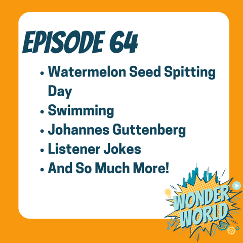 Wonder World Podcast Monday, June 24