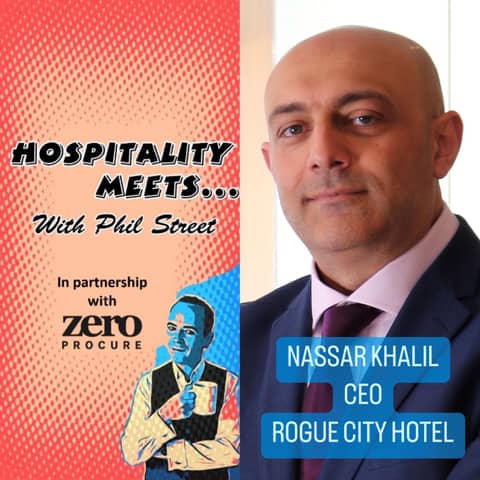 #128 - Hospitality Meets Nassar Khalil - The Inspirational CEO
