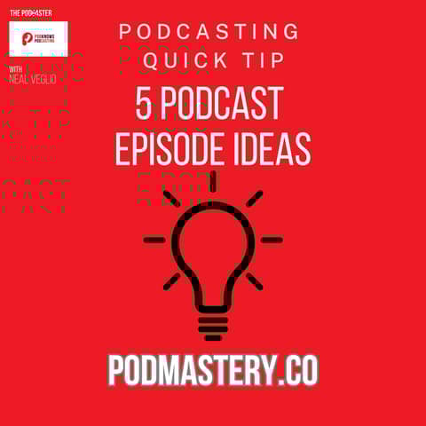 5 Podcast Episode Ideas for 2024 (especially for health, true crime, and news podcasts)