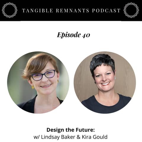 Design the Future w/ Lindsay Baker & Kira Gould