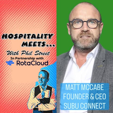 #238 - Hospitality Meets Matt McCabe - The Mayonnaise Principle
