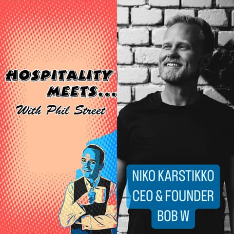 #181 - Hospitality Meets Niko Karstikko - Technology, Trust, and Transformation
