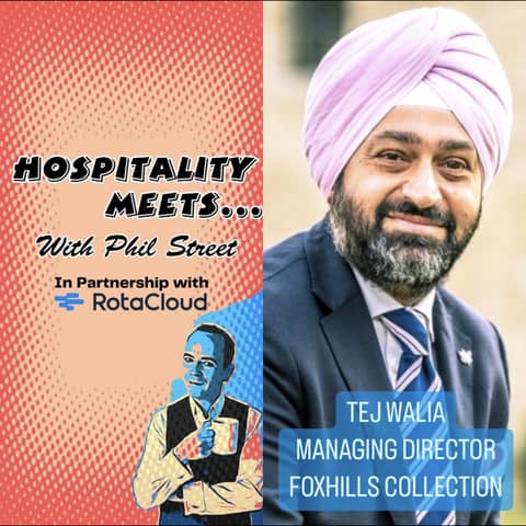 #177 - Hospitality Meets Tej Walia - Getting the Foundations Set