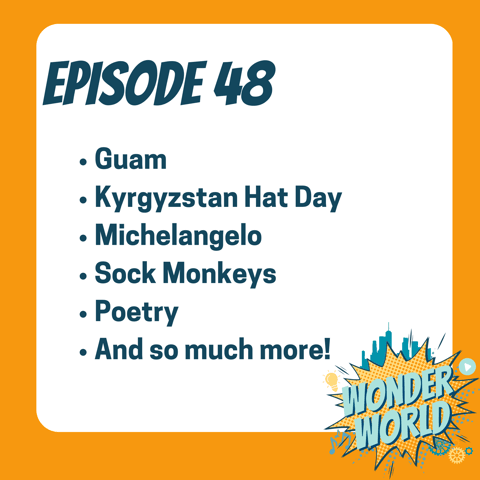 Wonder World Podcast Monday, March 4