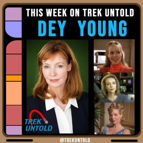 44: Dey Young, Actress from Star Trek TNG, DS9 & Enterprise