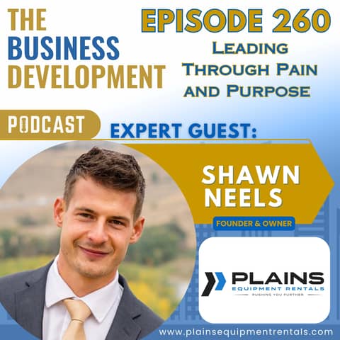 Leading Through Pain and Purpose with Shawn Neels