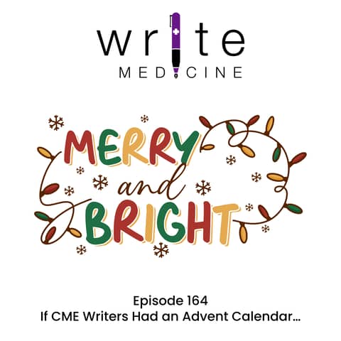 If CME Writers Had an Advent Calendar…
