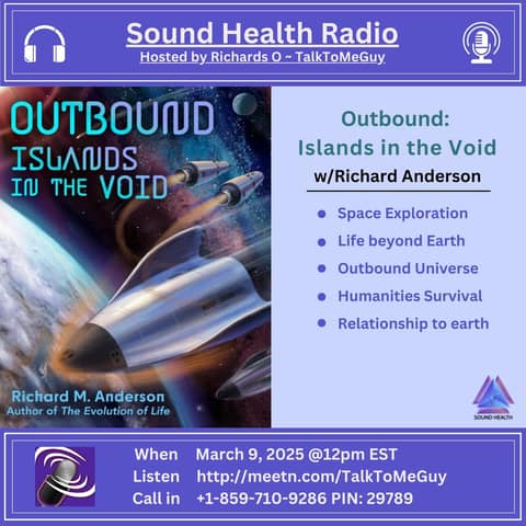 Outbound: Islands in the Void w/ Richard Anderson