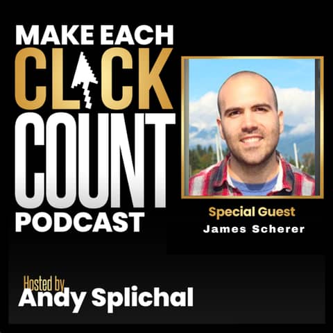 From 0 to 25k Monthly Visits In Less Than 12 Months Using Content Marketing with James Scherer