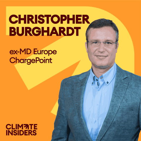 Europe has everything to succeed in the Climate Race with Christopher Burghardt (ex-MD Europe of ChargePoint)