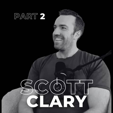 117: Innovate or Become Invisible: Scott Clary on the Content Shift Reshaping Business