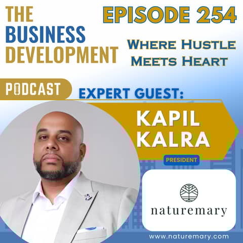 Where Hustle Meets Heart with Kapil Kalra