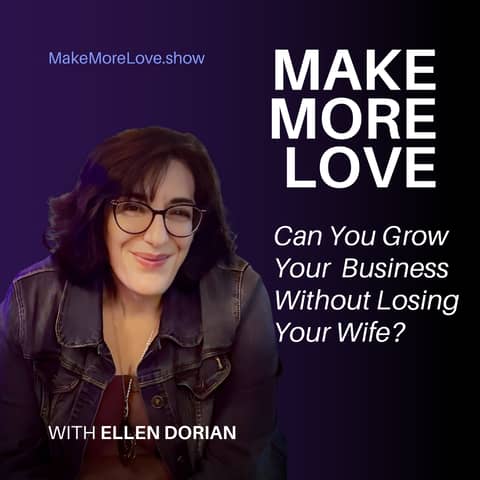 1: Can You Have a Successful Marriage and a Successful Business At The Same Time?