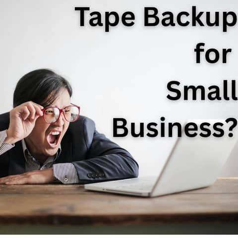 Why Tape Backup for Small Business Makes Sense Against Ransomware