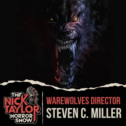 WEREWOLVES Director, Steven C. Miller