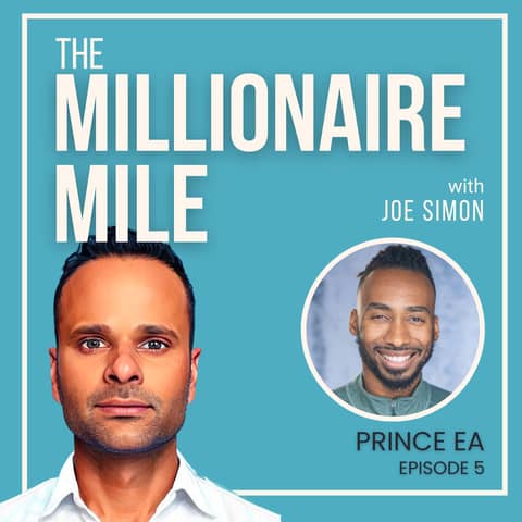 5: Overcoming Limiting Beliefs And Finding Your True Calling With Prince EA