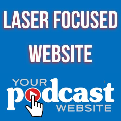 Six Key Sections to Optimize Your Podcast Website