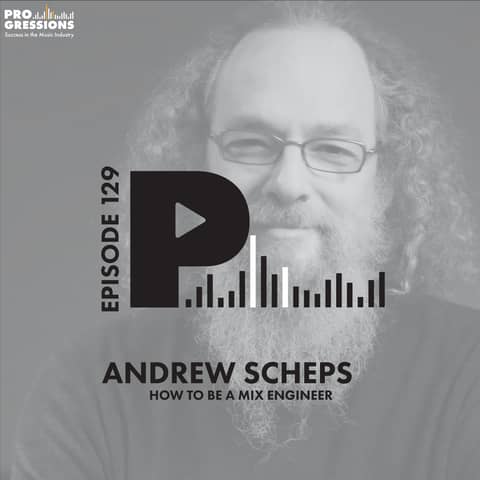 Andrew Scheps - A Conversation About the Future of Audio and The Skills You Need to Be a Mix Engineer