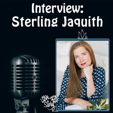Episode 207 It’s All About the Love: Interview Sterling Jaquith