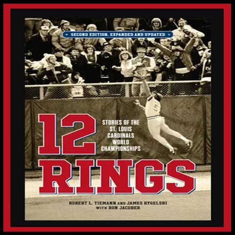 Tales from the Diamond: The 12 Rings of the St. Louis Cardinals!