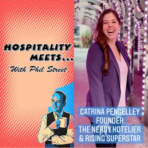#065 - Hospitality Meets Catrina Pengelley - The Nerdy Hotelier